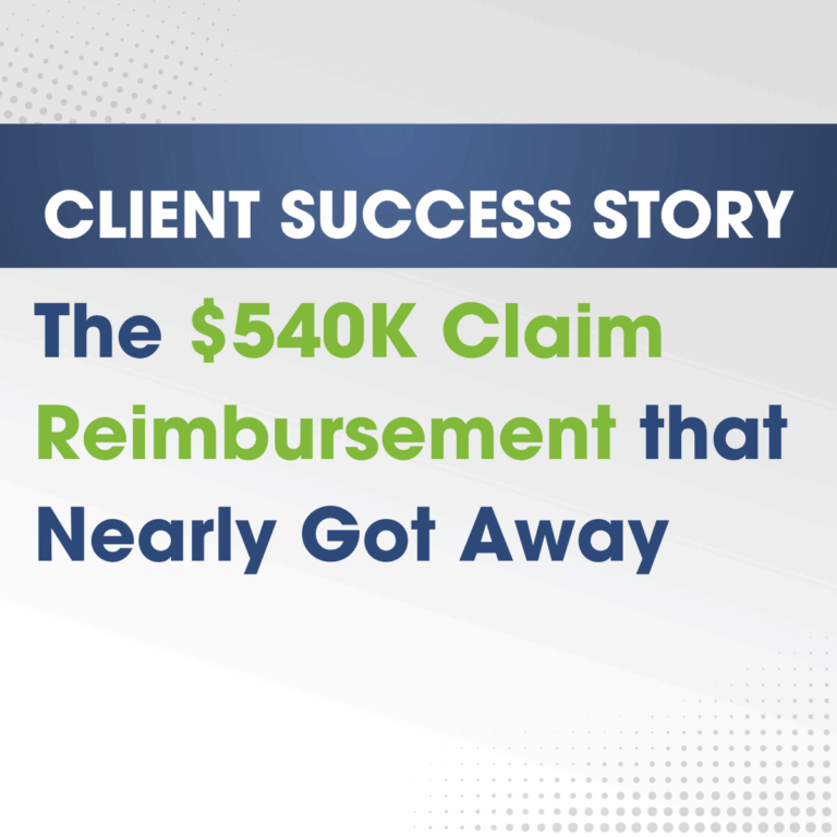 The $540K Claim Reimbursement that Nearly Got Away