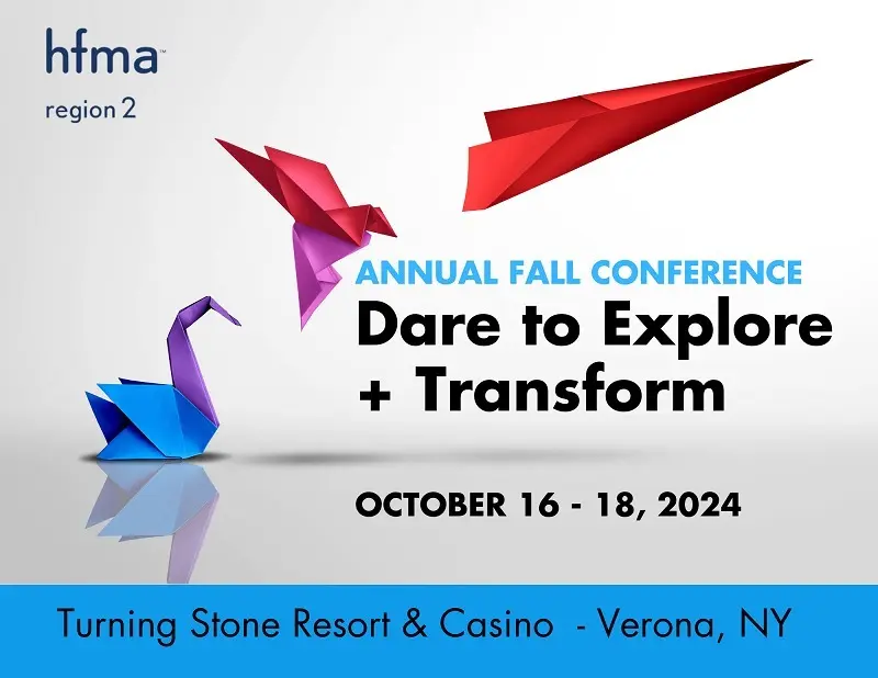 HFMA Region 2 Conference - Dare to Explore + Transform
