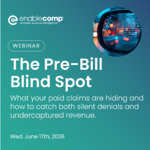 The Pre-Bill Blind Spot: A Post-Bill DRG Strategy for Revenue Cycle Leaders